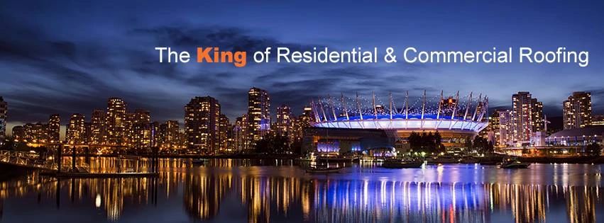 A nighttime view featuring a city skyline with a stadium and waterfront, alongside text overlay stating "The King of Residential & Commercial Roofing," likely showcasing an area near Maple Ridge BC.